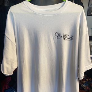 Stay loaded t shirt